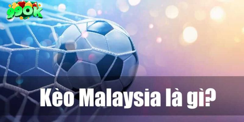 Những Điều Cần Biết Về Tỷ Lệ Kèo Malaysia Cho Anh Em 2 Lý do nên lựa chọn tỷ lệ kèo Malaysia